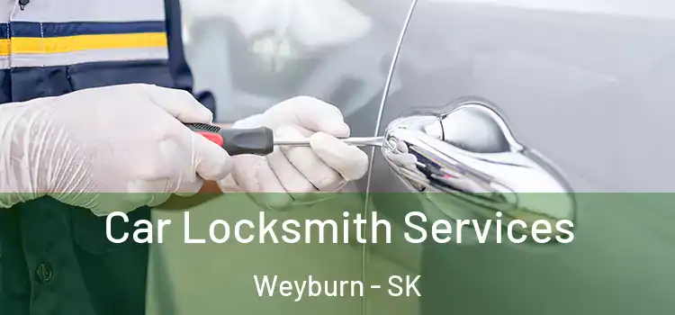 Car Locksmith Services Weyburn - SK