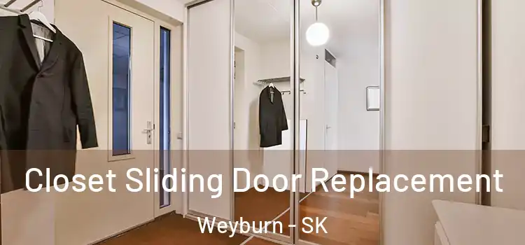 Closet Sliding Door Replacement Weyburn - SK