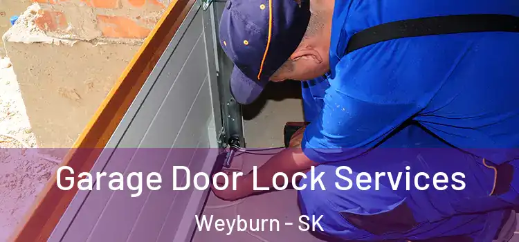 Garage Door Lock Services Weyburn - SK