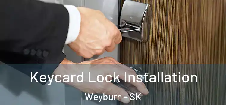 Keycard Lock Installation Weyburn - SK