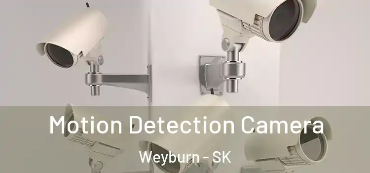  Motion Detection Camera Weyburn - SK