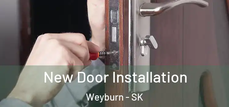  New Door Installation Weyburn - SK