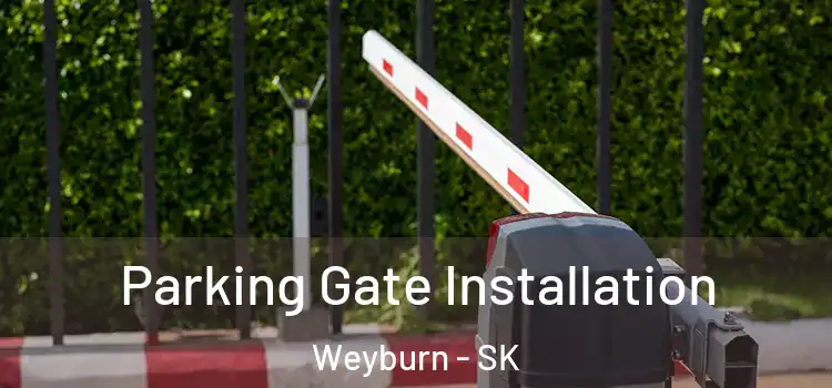 Parking Gate Installation Weyburn - SK