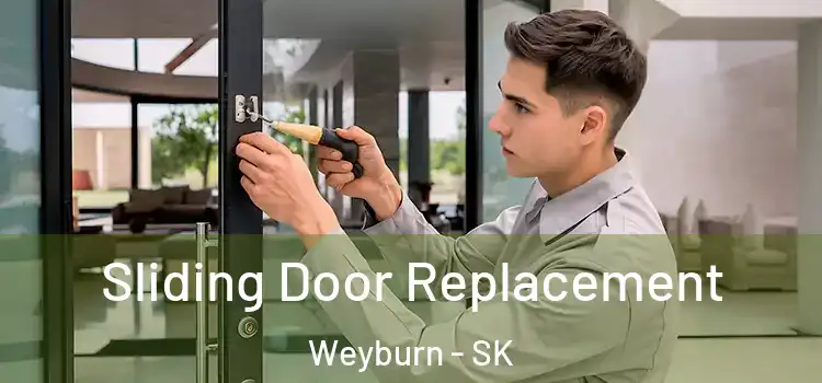 Sliding Door Replacement Weyburn - SK