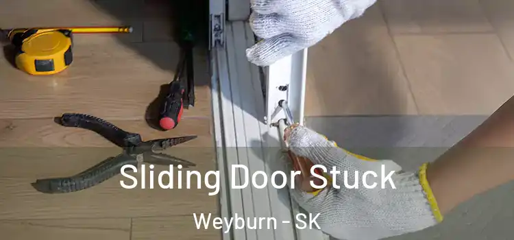 Sliding Door Stuck Weyburn - SK